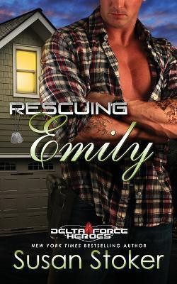 Rescuing Emily(English, Paperback, Stoker Susan)