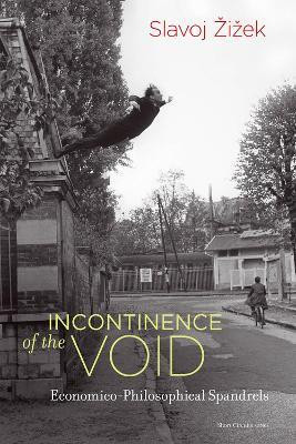 Incontinence of the Void(English, Hardcover, Zizek Slavoj)