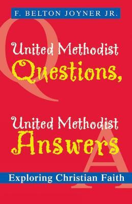 United Methodist Questions, United Methodist Answers(English, Paperback, Joyner Jr. F. Belton)