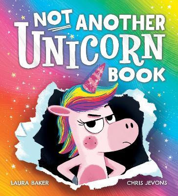 Not Another Unicorn Book!(English, Paperback, Baker Laura)
