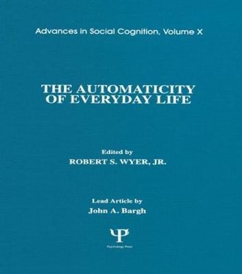 The Automaticity of Everyday Life(English, Hardcover, unknown)