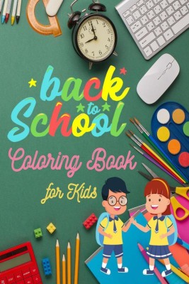 Back to School Coloring Book for Kids(English, Paperback, Marissa Maxwell)