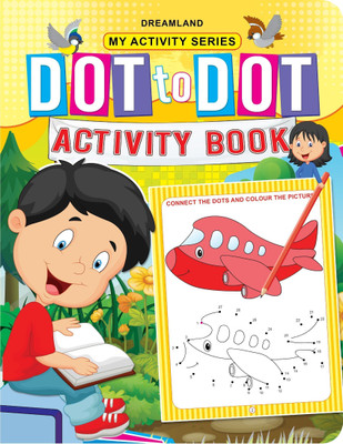 My Activity- Dot to Dot Activity Book  - Fun Puzzle Workbook for Kids Ages 2–5 | Join the Dots, Learn Numbers, Counting, and Improve Hand-Eye Coordination(English, Paperback, unknown)