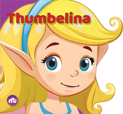 Cutout Board Book : Thumbelina(Board book, Moonstone, Rupa Publications India)
