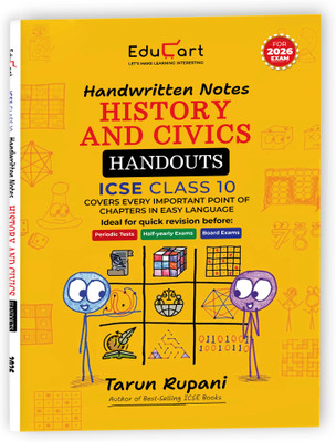 Educart Handouts ICSE Class 10 History & Civics Handwritten Notes 2026 (for PTs, half-yearly and board exam 2025-26)(Paperback, Sir Tarun Rupani, Educart)