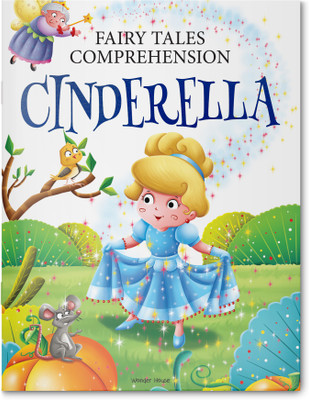 Fairy Tales Comprehension: Cinderella(English, Paperback, Wonder House Books)