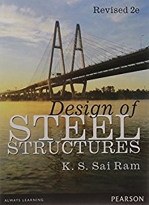 Design of Steel Structures 2 Edition(English, Paperback, Sai Ram)