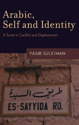 Arabic, Self and Identity(English, Hardcover, Suleiman Yasir)