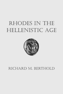 Rhodes in the Hellenistic Age(English, Paperback, Berthold Richard M.)