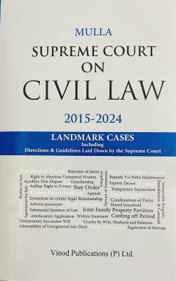 Supreme Court On Civil Law (2015-2023) Landmark Cases [Including Directions & Guidelines Laid Dawn By the Supreme Court](Hardcover, Mulla)