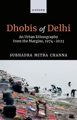 Dhobis of Delhi(English, Hardcover, Mitra Channa Subhadra)