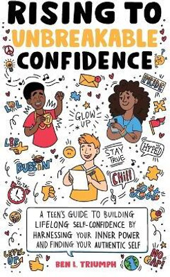 Rising to Unbreakable Confidence(English, Hardcover, Triumph Ben L)