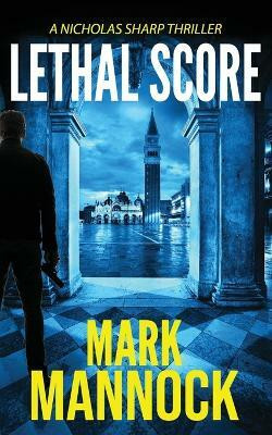 Lethal Score(English, Paperback, Mannock Mark)