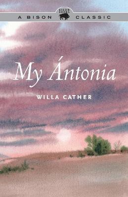 My Antonia(English, Paperback, Cather Willa)