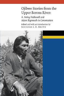 Ojibwe Stories from the Upper Berens River(English, Electronic book text, unknown)