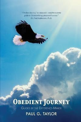 Obedient Journey(English, Paperback, Taylor Paul G)