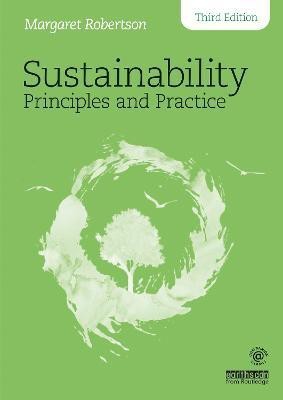 Sustainability Principles and Practice(English, Paperback, Robertson Margaret)