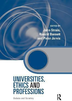 Universities, Ethics and Professions(English, Paperback, unknown)