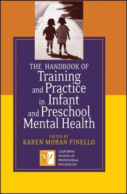 The Handbook of Training and Practice in Infant and Preschool Mental Health(English, Hardcover, unknown)