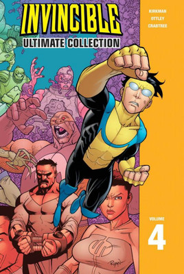 Invincible: The Ultimate Collection Volume 4(English, Hardcover, Kirkman Robert)