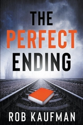The Perfect Ending(English, Paperback, Kaufman Rob)