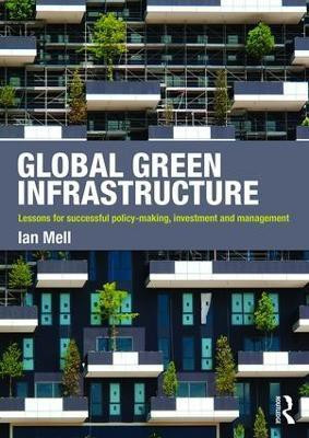 Global Green Infrastructure(English, Paperback, Mell Ian)