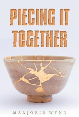 Piecing It Together(English, Paperback, Wynn Marjorie)