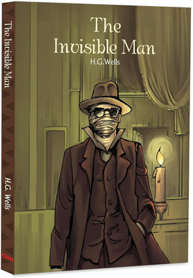 The Invisible Man by H.G. Wells - A Gripping Tale of Science | Terrifying Journey | Classic Exploration of Human Nature, Genius and Madness | Classic Literature(Paperback, H.G. Wells) The Invisible Man by H.G. Wells - A Gripping Tale of Science | Terrifying Journey | Classic Exploration of Human Nature, Genius and Madness | Classic Literature(Paperback, H.G. Wells)