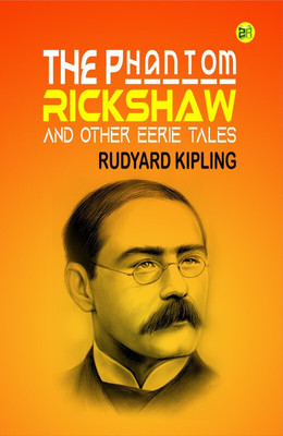 The Phantom ‘Rickshaw and other Eerie Tales(Hardcover, Rudyard Kipling)