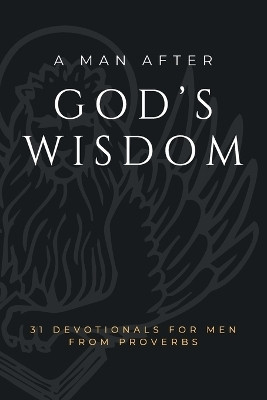 A Man After God's Wisdom(English, Paperback, Stein C)