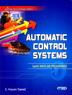 Automatic Control Systems (with Matlab Programs)(English, Paperback, Saeed S. Hasan)