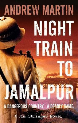 Night Train to Jamalpur(English, Paperback, Martin Andrew)
