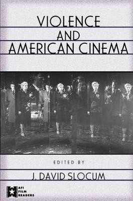 Violence and American Cinema(English, Paperback, unknown)