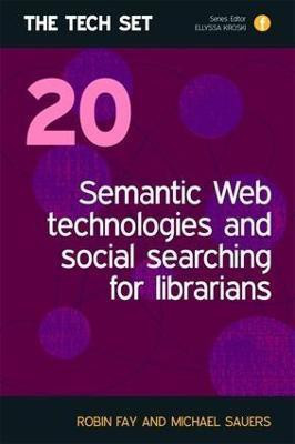 Semantic Web Technologies and Social Searching for Librarians(English, Paperback, Fay Robin)