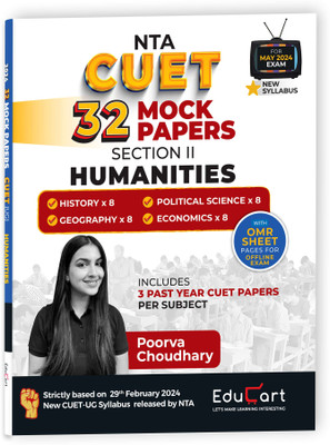 Educart 32 CUET UG 2024 Humanities Mock Papers of History + Political Science + Geography + Economics (Section II, new NTA syllabus)  - CUET UG 2024 Books(Paperback, Poorva Choudhary, Educart)