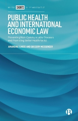 Public Health and International Economic Law(English, Paperback, Garde Amandine)