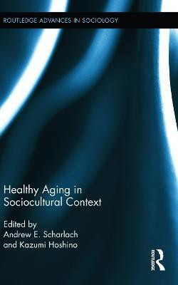 Healthy Aging in Sociocultural Context(English, Hardcover, unknown)
