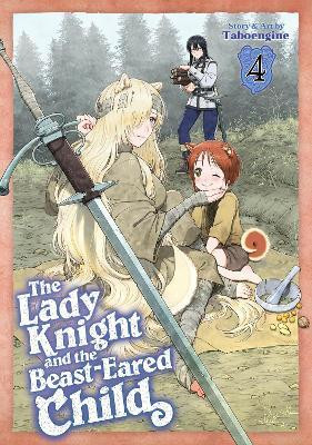 The Lady Knight and the Beast-Eared Child Vol. 4(English, Paperback, Taboengine)