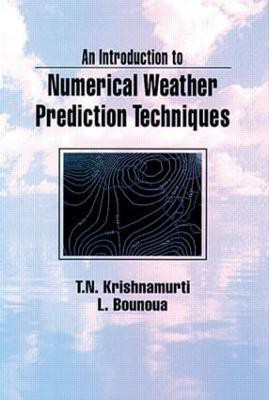 An Introduction to Numerical Weather Prediction Techniques(English, Hardcover, Krishnamurti T. N.)