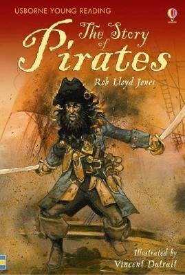 The Story of Pirates(English, Paperback, Jones Rob Lloyd)