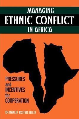 Managing Ethnic Conflict in Africa(English, Paperback, Rothchild Donald)