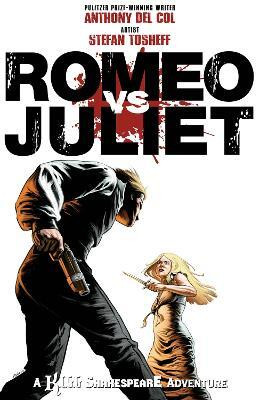 Romeo vs. Juliet: A Kill Shakespeare Adventure(English, Paperback, Col Anthony Del)