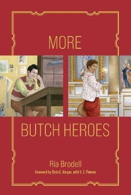 More Butch Heroes(English, Hardcover, Brodell Ria)