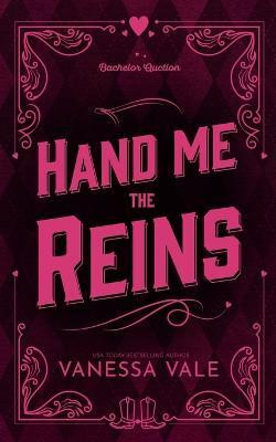 Hand Me The Reins(English, Paperback, Vale Vanessa)