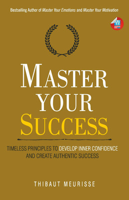 Master Your Success Thibaut Meurisse(Paperback, Thibaut Meurisse)