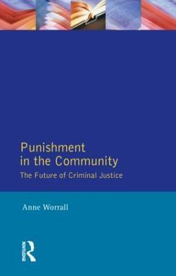 Punishment in the Community(English, Paperback, Worrall Anne)