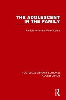 The Adolescent in the Family(English, Hardcover, Noller Patricia)