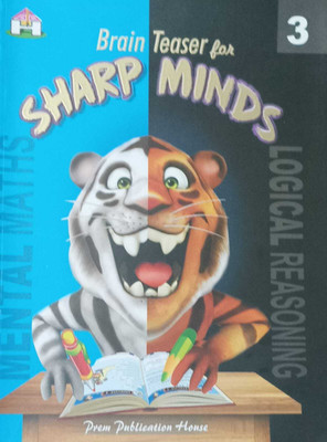 BRAIN TEASER FOR SHARP MINDS CLASS 3(kolkata, PREM PUBLICATION HOUSE)
