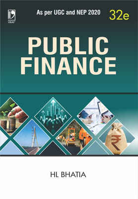 Public Finance : As per UGC and NEP 2020, 32 Edition(Paperback, Dr H L Bhatia)