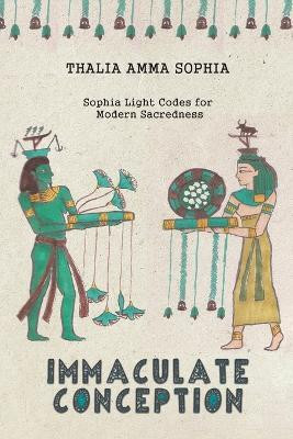 Immaculate Conception(English, Paperback, Sophia Thalia Amma)